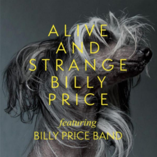 Billy Price CD - Alive And Strange
