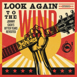 Various Artists CD - Look Again To The Wind: Johnny Cashs Bitter Tears Revisited