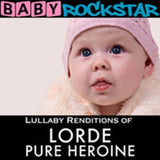 Baby Rockstar CD - Lullaby Renditions Of Lorde Pure Heroin