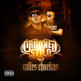 Crooked Stilo CD - Calles Chuekas