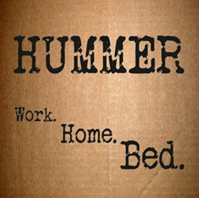 Hummer CD - Work Home Bed