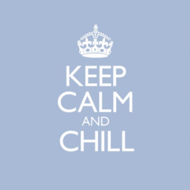 Various Artists CD - Keep Calm And Chill
