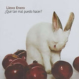 Enero Lleva CD - Que Tan Mal Puedo Hacer