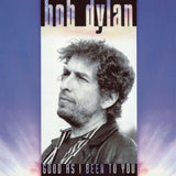 Bob Dylan LP - Good As I Been To You
