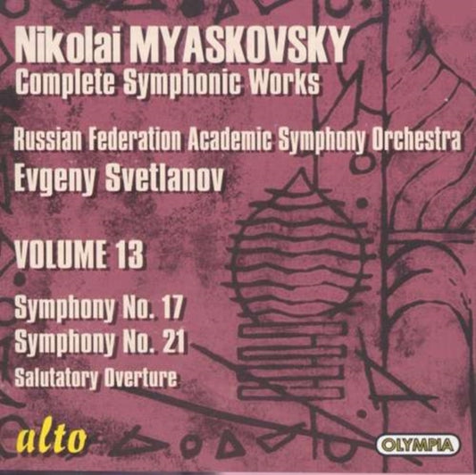 Evgeni Svetlanov / Russian Academic CD - Myaskovsky: Syms 17 & 21 Etc