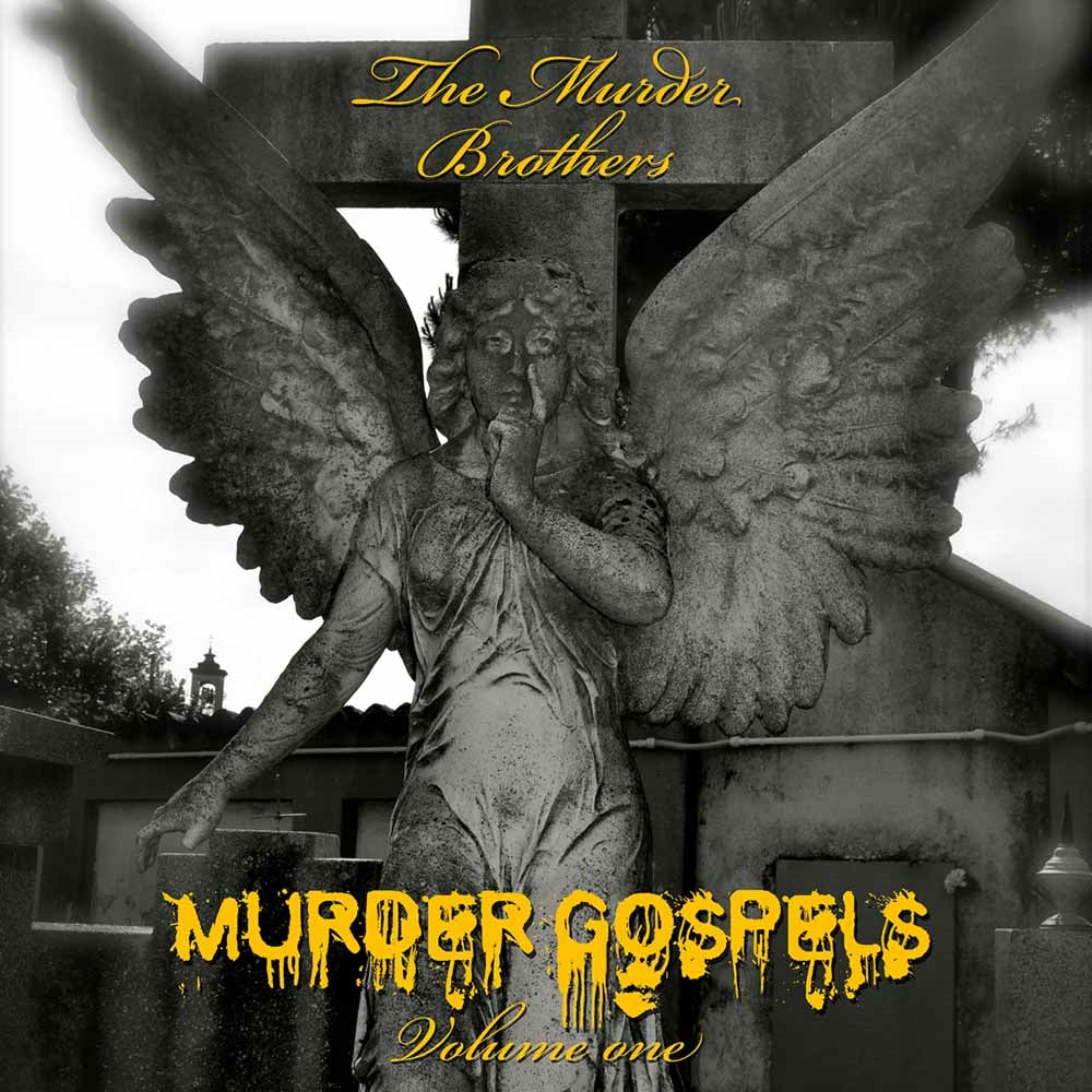  The Murder Brothers LP - Murder Gospels Volume One | Buy Now For 29.99