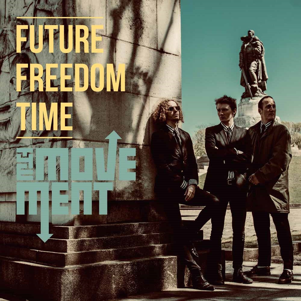  The Movement LP - Future Freedom Time | Buy Now For 29.99