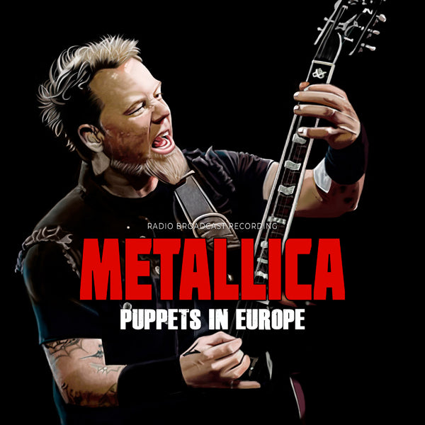 Metallica LP - Puppets In Europe / Radio Broadcasts | Buy Now For 44.99