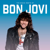 Bon Jovi LP - The Music Roots Of (10")