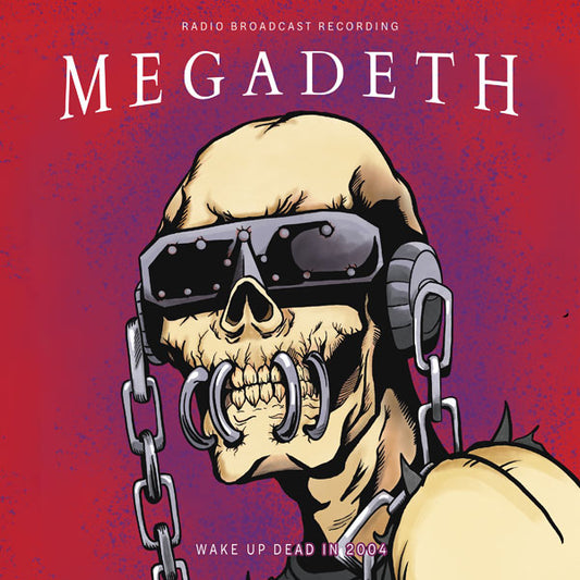 Megadeth LP - Wake Up Dead In 2004 / Radio Broadcast (Red Vinyl) | Buy Now For 50.99
