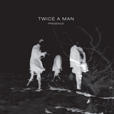 Twice A Man LP - Presence (Lp+Cd) | Buy Now For 43.99