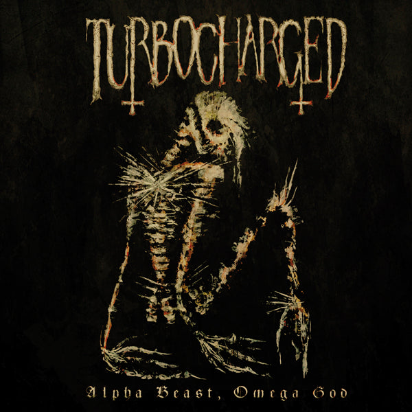 Turbocharged LP - Alpha Beast, Omega God | Buy Now For 44.99