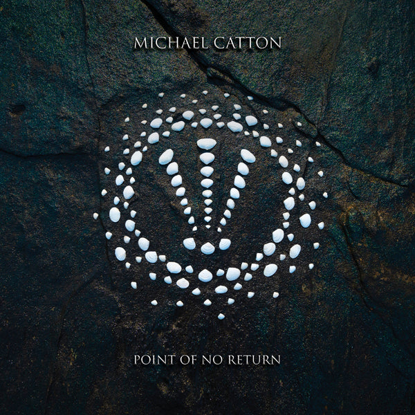 Michael Catton LP - Point Of No Return | Buy Now For 50.99