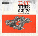 Eat The Gun LP - Stripped To The Bone (Lp+Cd)