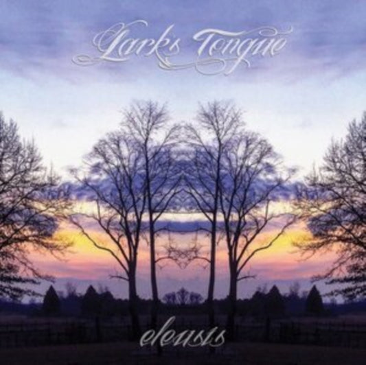 Larks Tongue LP - Eleusis