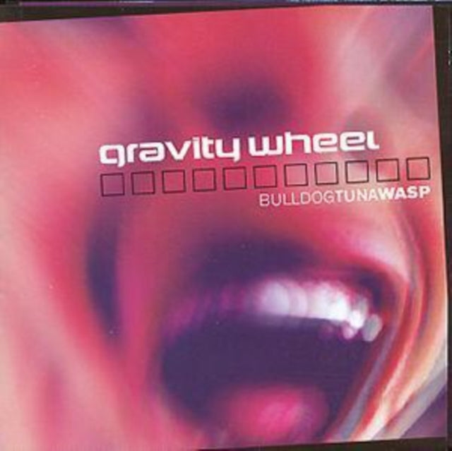 Gravity Wheel CD - Bulldogtunawasp