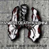 Hanibal Death Machine CD - A Bout De Souffle
