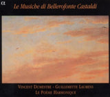 Guillemette Laurens / Le Poeme Harmonique / Vincent Dumestre CD - Le Musiche Di Bellerofonte Castaldi