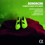 Adriana Fernandez / Martin Oro / Furio Zanasi / Ensemble 415 / Chiara Banchini CD - Bononcini: La Nemica Damore Fatta Amante