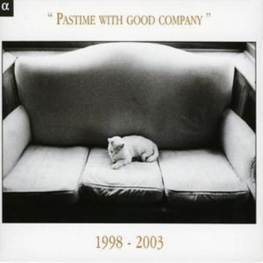 Various Artists CD - Pastime With Good Company 1998-2003