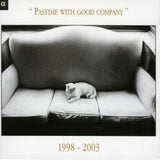 Various Artists CD - Pastime With Good Company 1998-2003