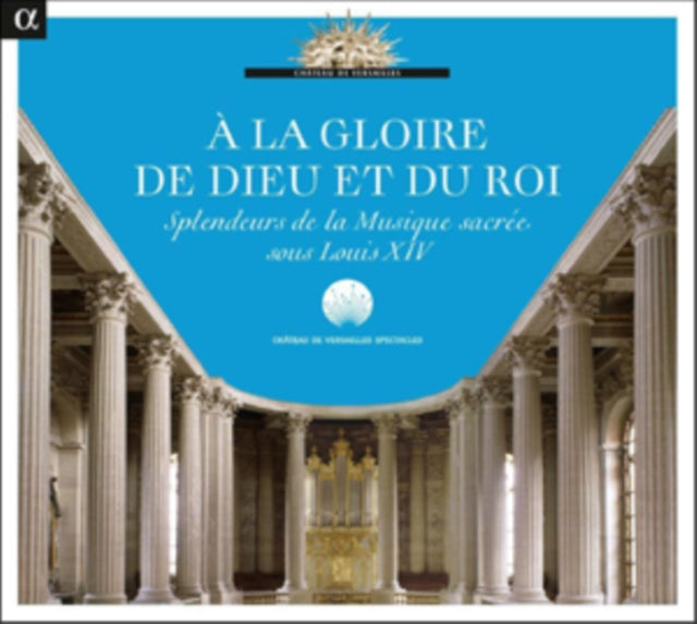 Various Artists CD - A La Gloire De Dieu Et Du Roi