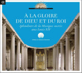 Various Artists CD - A La Gloire De Dieu Et Du Roi
