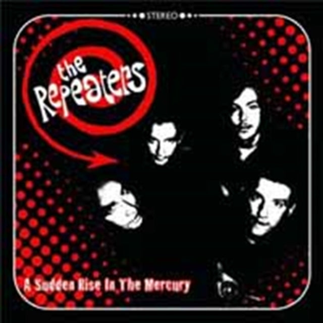 Repeaters CD - A Sudden Rise In The Mercury