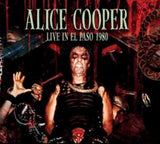 Alice Cooper CDR - Live In El Paso 1980
