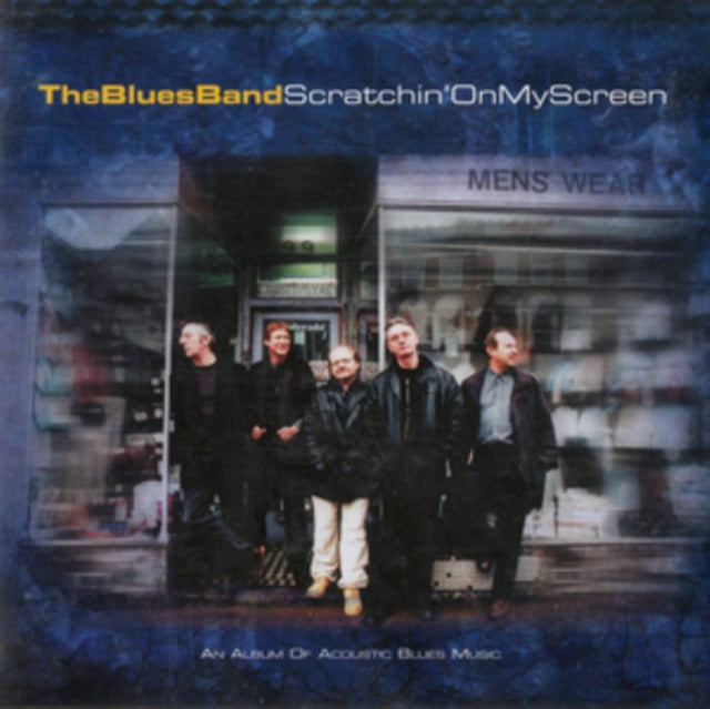 Blues Band CD - Scratchin On My Screen