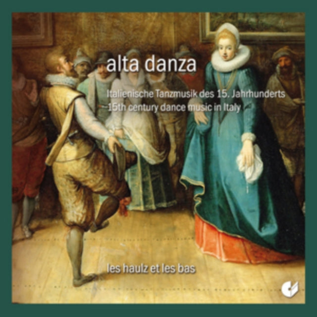 Les Haulz Et Les Bas CD - Alta Danza Italy 15 C