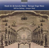 Bellarte Salzburg / Annegret Siedel CD - Baroque Stage Music - Music For The Baroque Stage