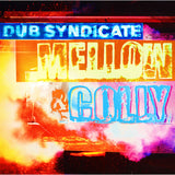 Dub Syndicate LP - Mellow & Colly