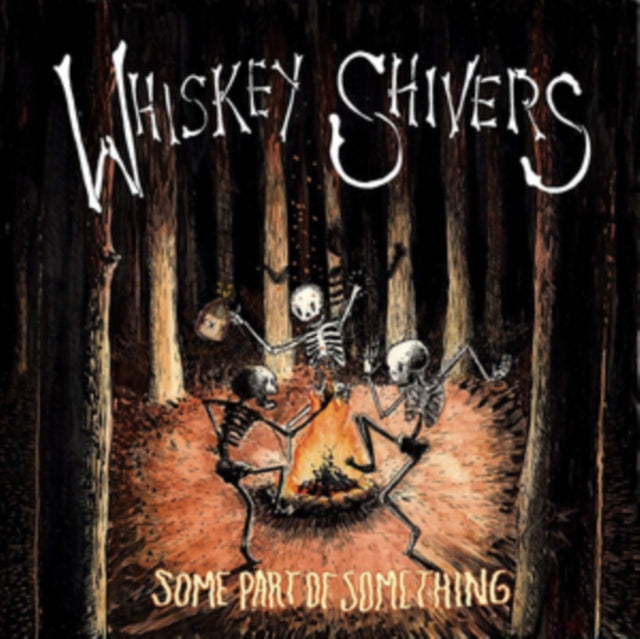 Whiskey Shivers LP - Some Part Of Something
