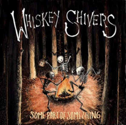 Whiskey Shivers LP - Some Part Of Something