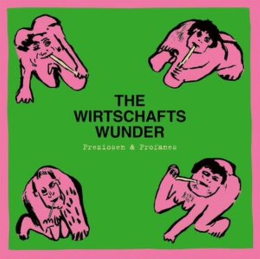 Wirtschaftswunder The LP - Preziosen &amp; Profanes (Singles &amp; Raritäten 80-81)