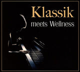 Various Artists CD - Klassik Meets Wellness