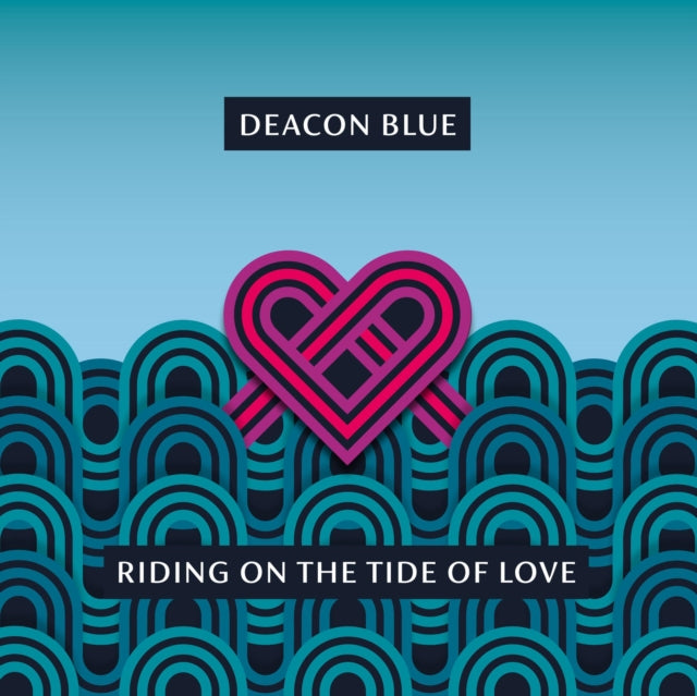 Deacon Blue CD - Riding On The Tide Of Love