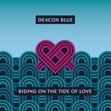 Deacon Blue CD - Riding On The Tide Of Love
