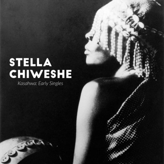 Stella Chiweshe LP - Kasahwa