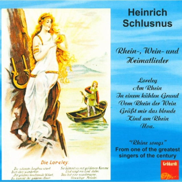 Schlusnus CD - Heinrich Schlusnus Sings Rhein