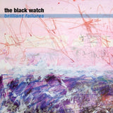 Black Watch CD - Brilliant Failures