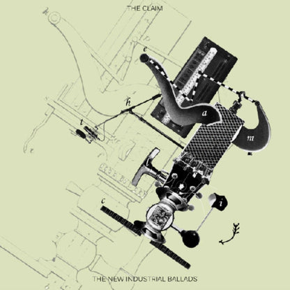 The Claim  LP - New Industrial Ballads The