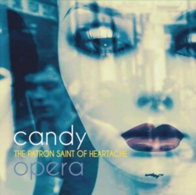 Candy Opera LP - Patron Saint Of Heartache The
