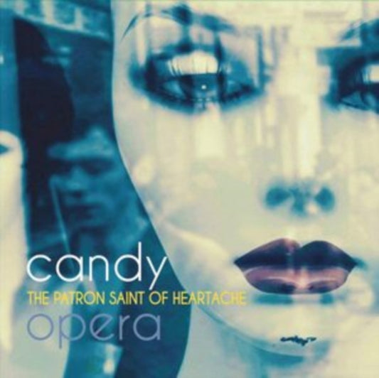 Candy Opera LP - Patron Saint Of Heartache The