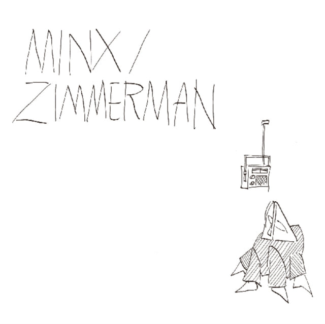 Minx / Zimmerman LP - Minx / Zimmerman