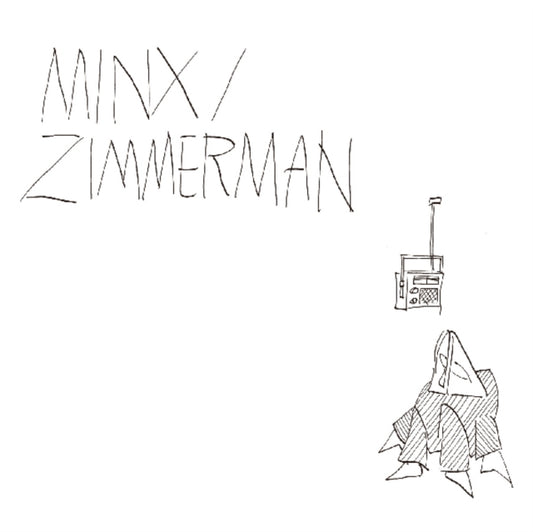 Minx / Zimmerman LP - Minx / Zimmerman