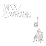 Minx / Zimmerman LP - Minx / Zimmerman