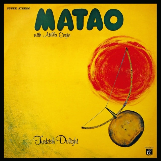 Matao & Atilla Engin LP - Turkish Delight