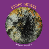 Grupo Geyser LP - Singles 1970-1973